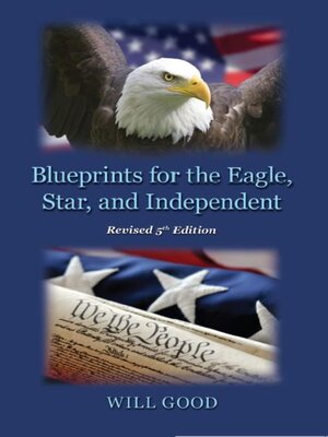 cover image of Blueprints for the Eagle, Star, and Independent